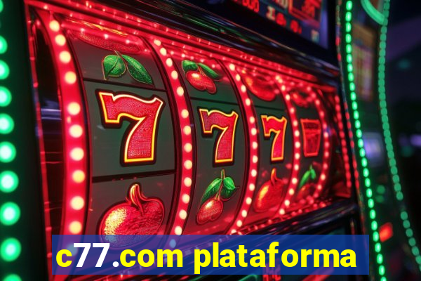 c77.com plataforma